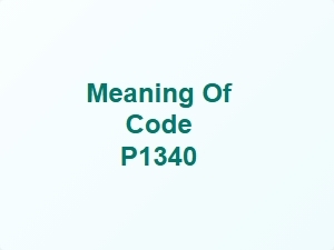 Meaning of P1340 Engine Error Code